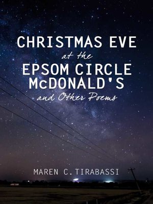 cover image of Christmas Eve at the Epsom Circle McDonald's and Other Poems
